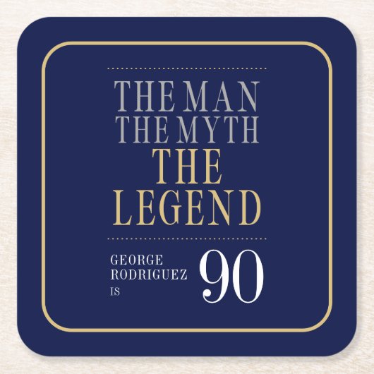 伝説の男の90歳の誕生日 スクエアペーパーコースター (正面)