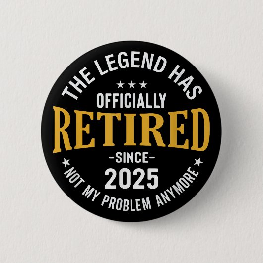 伝説は公式に2025年退職した退職した 缶バッジ (正面)