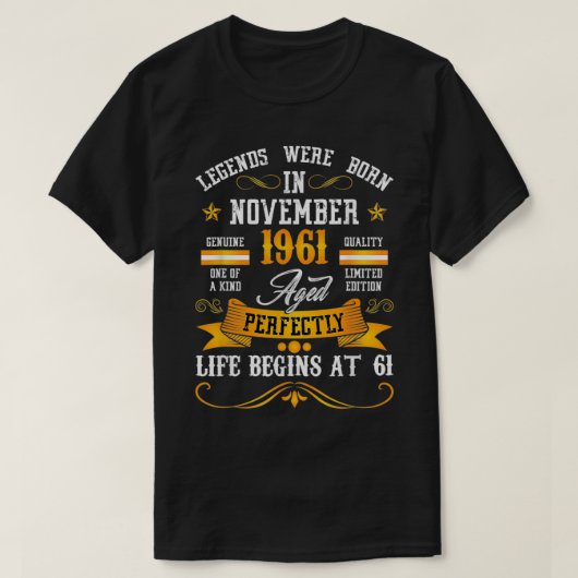 伝説は1961生まれ年11月の61誕生日 Tシャツ (デザイン正面)
