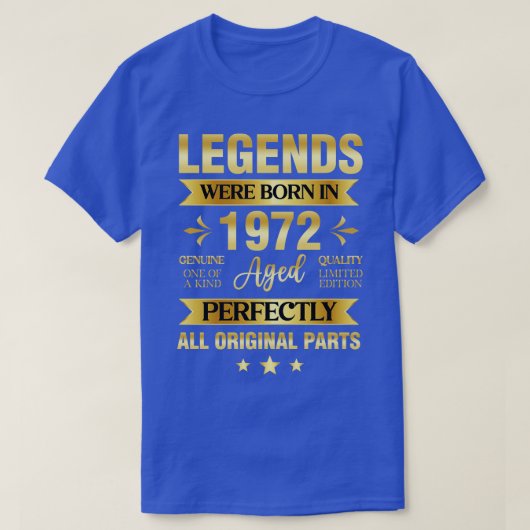 伝説は1972生まれ年の誕生日 Tシャツ (デザイン正面)