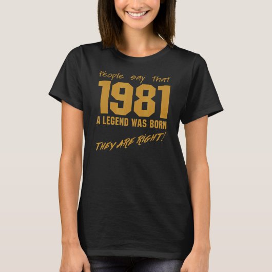 伝説は1981生まれ年の誕生日ヴィンテージお祝い Tシャツ (正面)