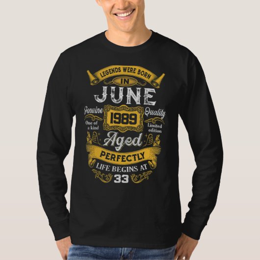 伝説は1989生まれ年6月33誕生日 Tシャツ (正面)