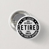 伝説は2023年退職したに公退職した式に 缶バッジ (正面&裏面)