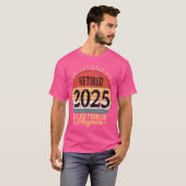 伝説は2025退職した私の問題はもうRet持っている Tシャツ (正面フル)