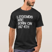 伝説は5月4日のおもしろいな誕生日のTシャツで生まれます Tシャツ (正面)