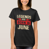 伝説は6月に生まれます Tシャツ (正面)