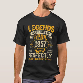 伝説生まれは1957年4月65誕生日 Tシャツ