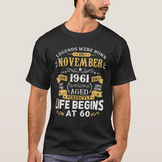 伝説生まれは1961年11月60誕生日 Tシャツ (正面)