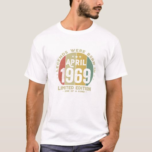 伝説生まれは1969年4月53クラシック誕生 Tシャツ (正面)
