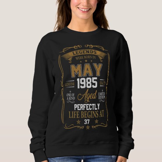 伝説生まれは1985年5月37誕生日に私のために スウェットシャツ (正面)