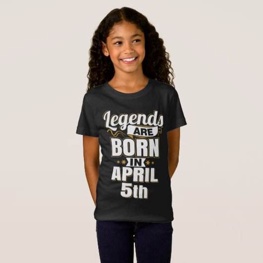 伝説生まれは4月5日 Tシャツ (正面フル)