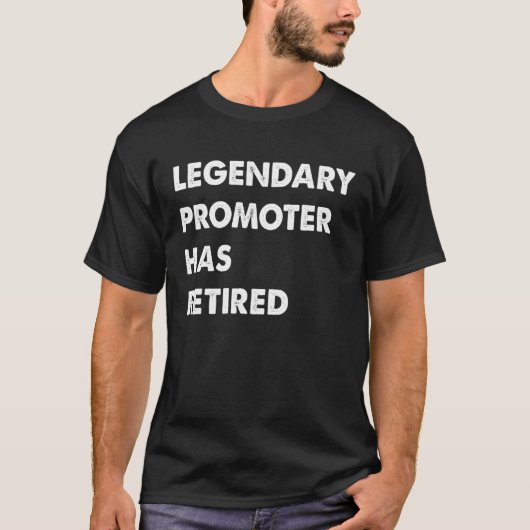 伝説的なプロモーター退職した Tシャツ (正面)