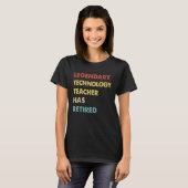 伝説的な技術先生退職したは Tシャツ (正面フル)