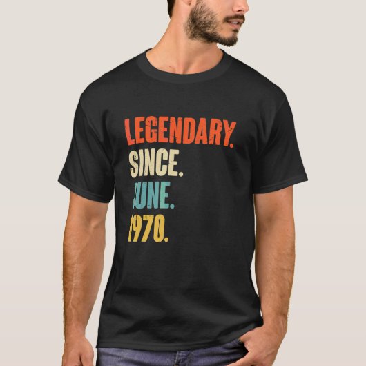 伝説的1970年6月以来52歳52誕生 Tシャツ (正面)
