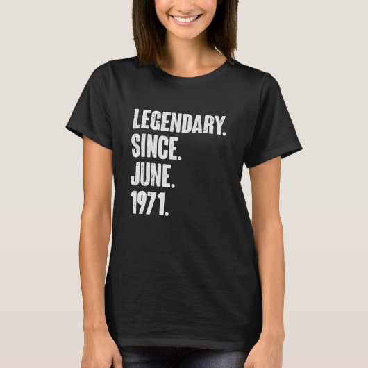 伝説的1971年6月以来51歳51誕生 Tシャツ (正面)