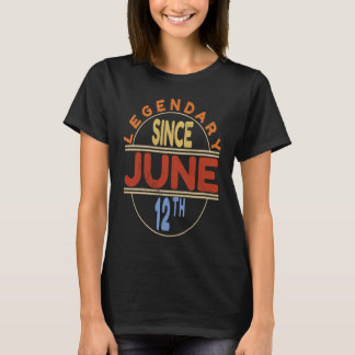 伝説的6月12日ヴィンテージ誕生日 Tシャツ