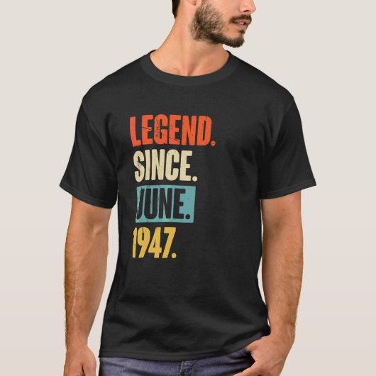 伝説1947年6月以来75歳75誕生日 Tシャツ (正面)