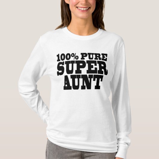 伯母さんの誕生会: 100%の純粋なすごい叔母さん Tシャツ (正面)