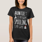 伯母さんは私に名前のだめになることです私のゲームのクリスマスです Tシャツ (正面)