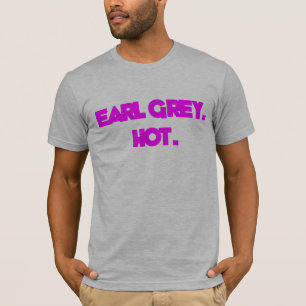伯爵の灰色。 熱い。 ワイシャツ Tシャツ