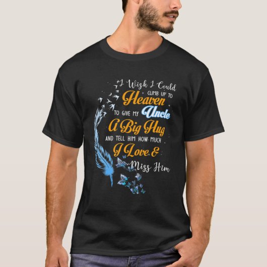 伯父の元まで天国に登与えるか Tシャツ (正面)