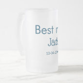 伴郎 最高の男の名前を追加 テキスト ブライズメイド フロストグラスビールジョッキ (正面左)