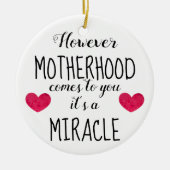 但し母性愛はあなたの奇跡の採用に来ます セラミックオーナメント (正面)