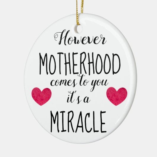 但し母性愛はあなたの奇跡の採用に来ます セラミックオーナメント (左)