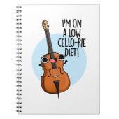 低カロリーのチェロ生活を送ってます チェロの面白いダジャレ ノートブック (正面)