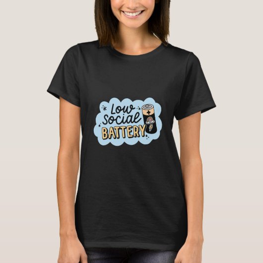 低ソーシャルバッテリー イントロバート ユーモア Tシャツ (正面)