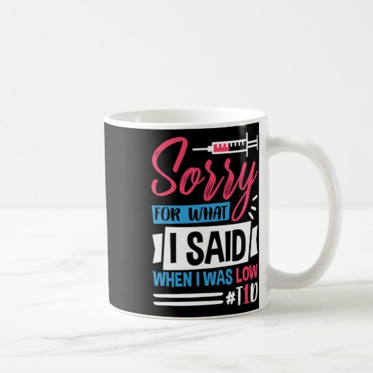 低血糖時の暴言Tシャツ コーヒーマグカップ (右)