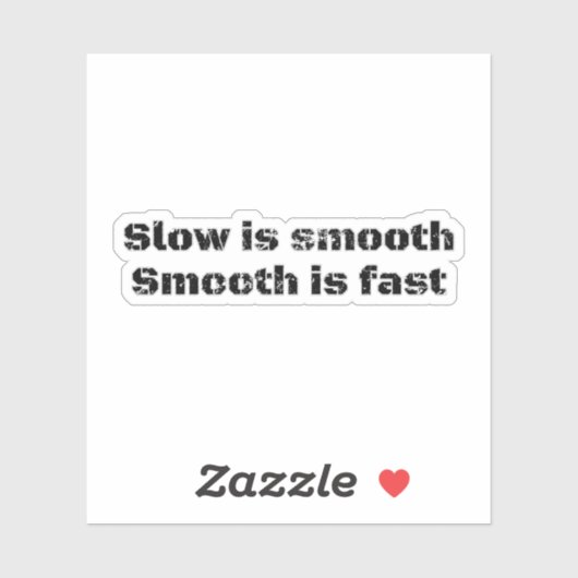 低速はスムーズ、スムースは高速軍隊引用文 シール (シート)