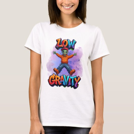 低重力のユーモラスなエイリアンスペースハッタリデザイン Tシャツ (正面)