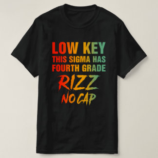 低鍵このシグマは4等級のRizz No Cap Tシャツ