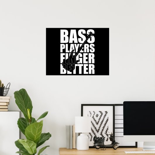 低音プレーヤーの指が良い ポスター (ホームオフィス)