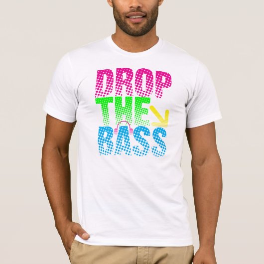 低音EDMのワイシャツを落として下さい Tシャツ (正面)