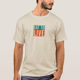 住むためにNutritarian食べて下さい Tシャツ