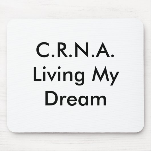 住んでいるC.R.N.A.私の夢 マウスパッド (正面)