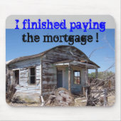 住宅ローンは完済されます マウスパッド (正面)