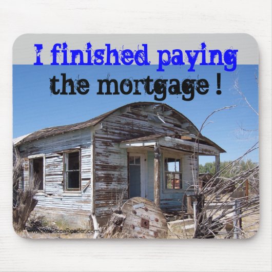 住宅ローンは完済されます マウスパッド (正面)
