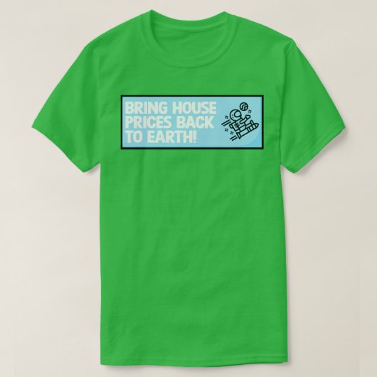 住宅価格を元に戻す Tシャツ (デザイン正面)