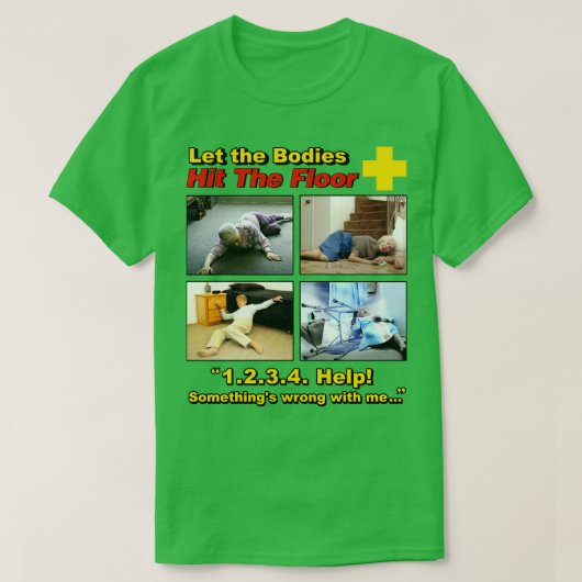 体が床に落ちて立ち上がらない Tシャツ (デザイン正面)