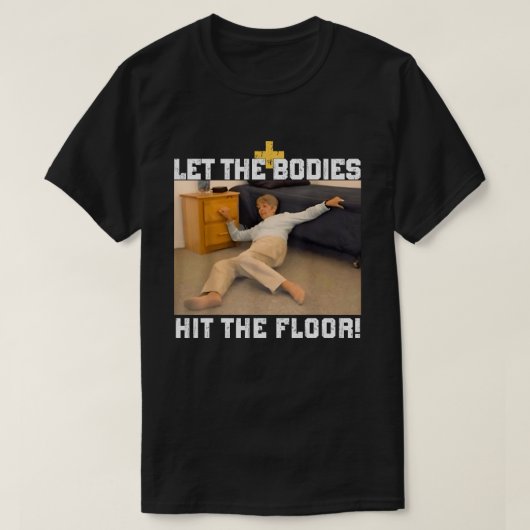 体を床のミーム Tシャツ (デザイン正面)