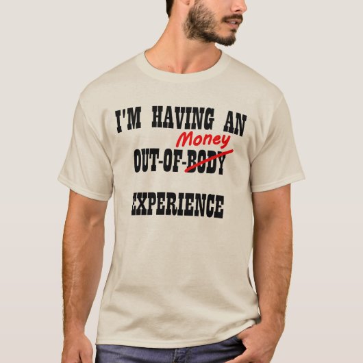 体外マネーエクスペリエンス おもしろTシャツのフレーズ Tシャツ (正面)