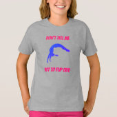 体操のTシャツをひっくり返さないように言うな Tシャツ (正面)