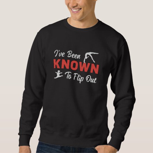 体操は体操選手を転々としたことで知られている スウェットシャツ (正面)