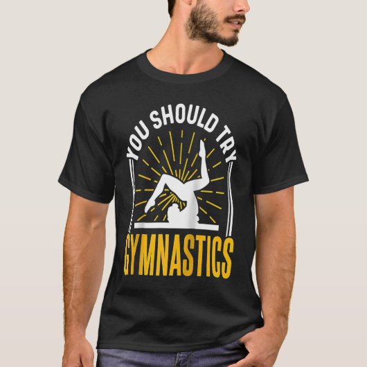 体操を試してみるべき スポーツ 体操選手 体操競技 Tシャツ (正面)