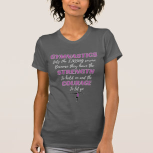 体操ギフト強い体操生き延びのギフト Tシャツ
