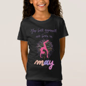 体操最高の選手は五生まれ月に入る Tシャツ (正面)