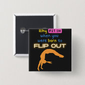 体操選手を転げ生まれた時に合う理由 缶バッジ (正面&裏面)